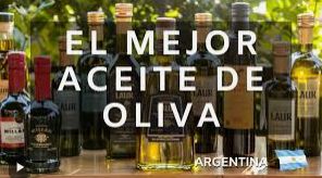 Aceite de oliva argentino el mejor del mundo